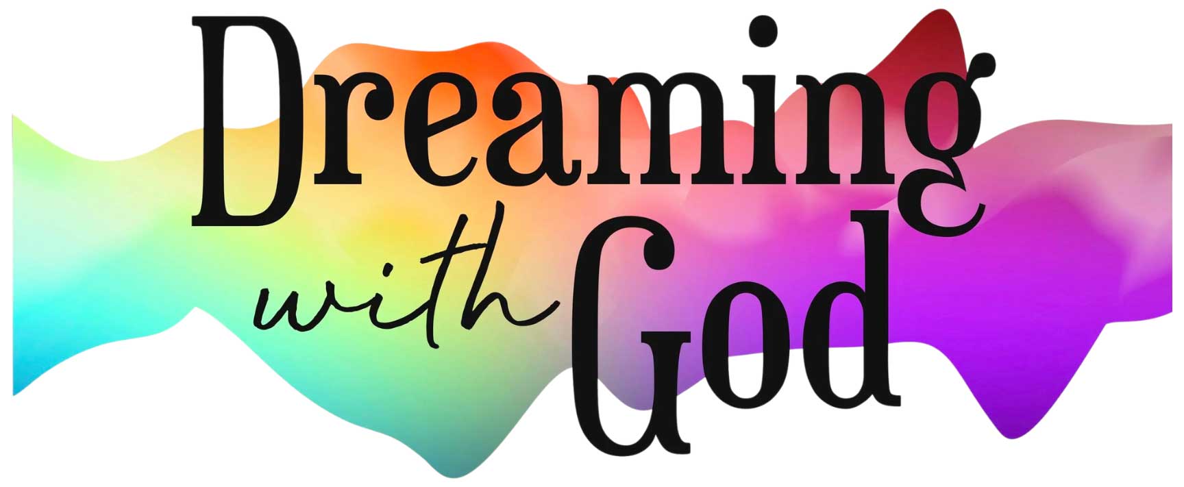 dreaming with God text banner